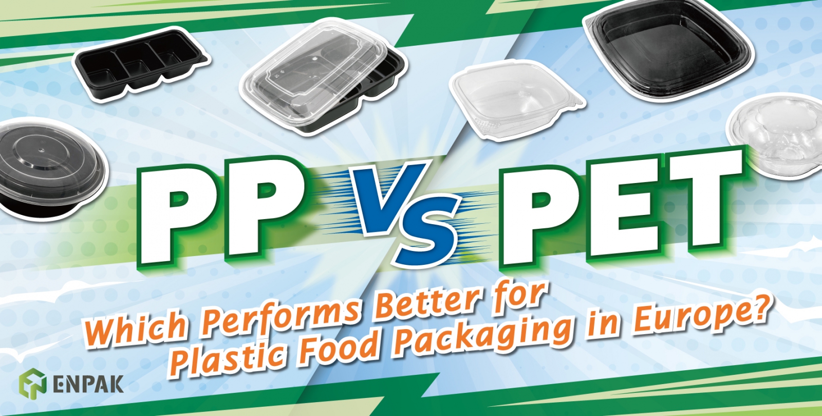 PP vs PET: Which Performs Better for Plastic Food Packaging in Europe?